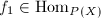 $f_1\in\Hom_{P(X)}$