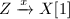 $Z\xrightarrow{x} X[1 ]$