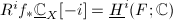 $R^if_*\underline{\mathbb{C}}_X[-i]=\underline{H}^i(F;\mathbb{C})$