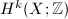 $H^k(X;\mathbb{Z})$