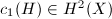 $c_1(H)\in H^2(X)$