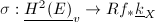 $\sigma:\underline{H^2(E)}_v\rightarrow Rf_*\underline{k}_X$