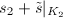 $s_2+\tilde s|_{K_2}$