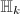 $\mathbb{H}_k$