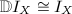 $\mathbb{D}I_X\cong I_X$