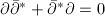 $\partial\bar\partial^*+\bar\partial^*\partial=0$
