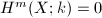 $H^m(X;k)=0$