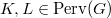 $K,L\in \mathrm{Perv}(G)$