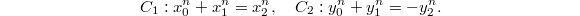 $$C_1: x_0^n+x_1^n=x_2^n,\quad C_2: y_0^n+y_1^n=-y_2^n.$$