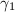 $\gamma_1$